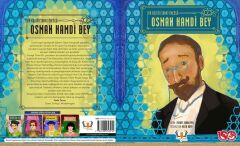 Bir Kültür Sanat Öncüsü Osman Hamdi Bey