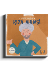 Merhaba Rıza Abbasi /Sanatçıyla İlk Buluşma